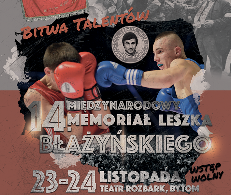 Zaproszenie na XIV Międzynarodowy Memoriał Bokserski Leszka Błążyńskiego                23-24.11.2019